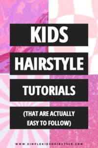 Easy Step-by-Step Kids Hairstyles Tutorials