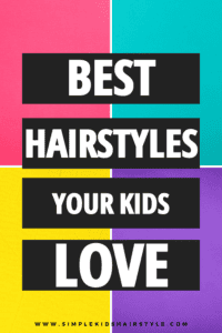 simple hairstyles your kids will love