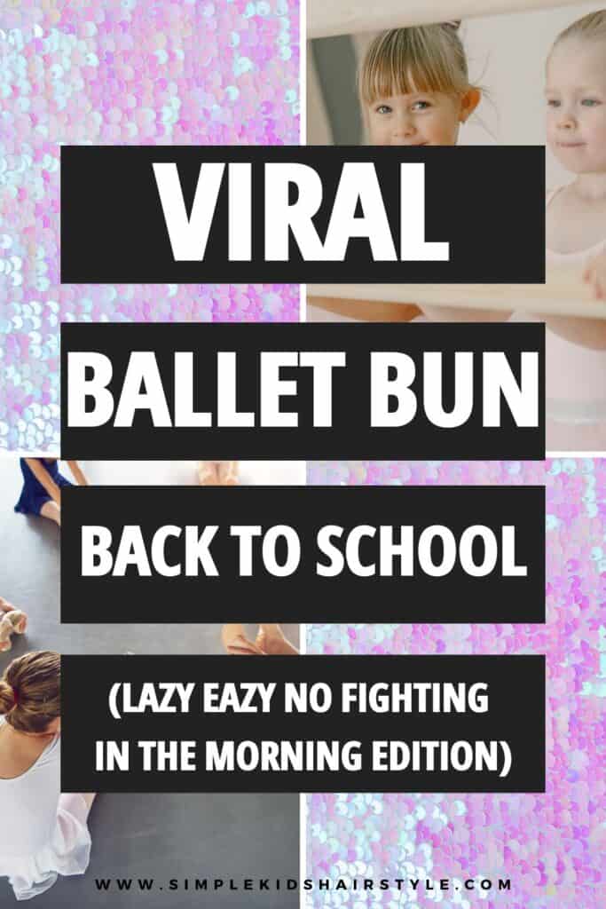 lazy easy hairstyles for school kids ballet bun back to school