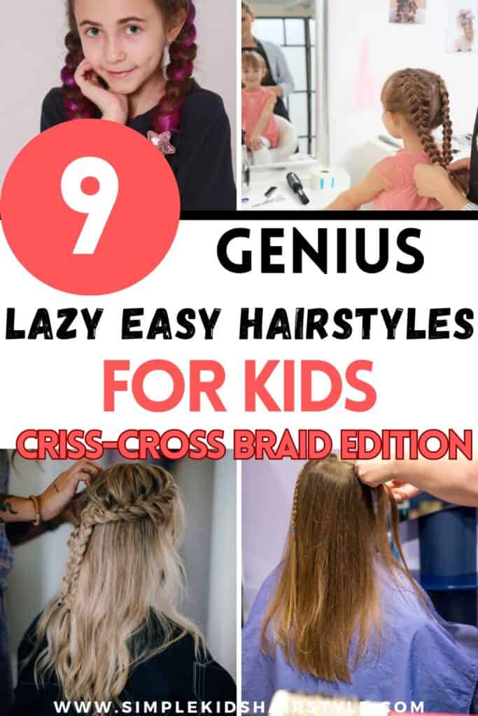 lazy easy hairstyles for school kids criss cross braid