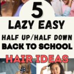 lazy easy hairstyles for school kids half up half down back to school hair ideas