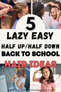 lazy easy hairstyles for school kids half up half down back to school hair ideas